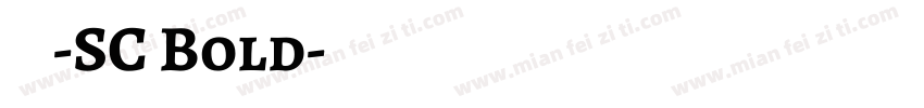 华文报圆-SC Bold字体转换